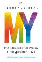 My: Přeneste se přes své JÁ k láskyplnějšímu MY