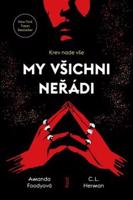 My všichni neřádi - Amanda Foodyová, Christine Lynn Herman