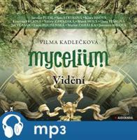 Mycelium IV: Vidění, mp3 - Vilma Kadlečková