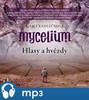 Mycelium V: Hlasy a hvězdy, mp3 - Vilma Kadlečková