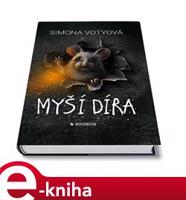 Myší díra - Simona Votyová
