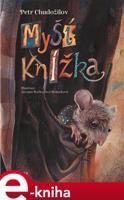Myší knížka - Petr Chudožilov