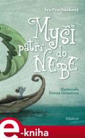 Myši patří do nebe - Iva Procházková
