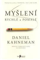 Myšlení, rychlé a pomalé - Daniel Kahneman