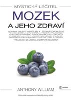 Mystický léčitel: Mozek a jeho zdraví