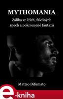 Mythomania - Matteo Difumato