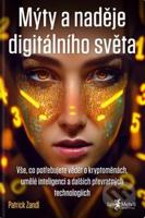 Mýty a naděje digitálního světa