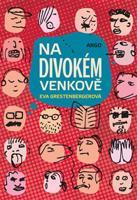 Na divokém venkově - Eva Grestenbergerová