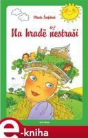 Na hradě už nestraší - Vlasta Švejdová