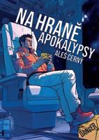 Na hraně apokalypsy