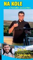 Na kole s Michalem Jančaříkem. Jižní Morava