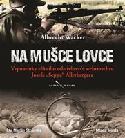 Na mušce lovce - Albrecht Wacker