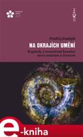 Na okrajích umění - Ondřej Dadejík