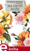 Na ostří nože - William Somerset Maugham