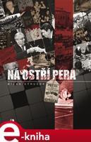 Na ostří pera - Milan Syruček