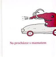 Na procházce s mamutem