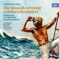 Na vlnách odvahy a dobrodružství