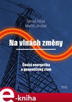 Na vlnách změny - Tomáš Vlček, Martin Jirušek