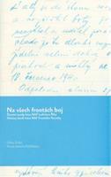 Na všech frontách boj - Ladislav Říha, František Vocetka, Václav Šmidrkal