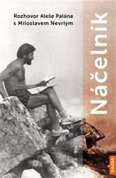 Náčelník - Aleš Palán, Miloslav Nevrlý