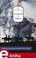 Nacisté v Tibetu - Peter Meier-Hüsing