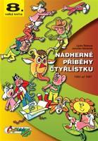 Nádherné příběhy Čtyřlístku z let 1987 až 1989 - Ljuba Štíplová