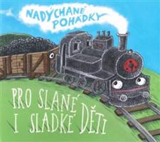 Nadýchané pohádky, CD - Arnošt Goldflam, Jiří Strach, Petr Stančík, Milada Rezková, Bogdan Trojak, Klára Trojanová, Petra Soukupová