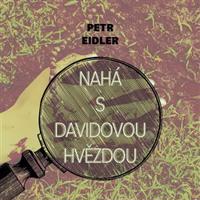 Nahá s Davidovou hvězdou - Petr Eidler