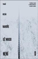 Nahoře už nikdo není
