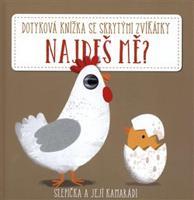 Najdeš mě? Slepička a její kamarádi