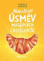 Nakažlivý úsměv máslových croissantů