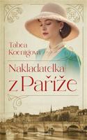 Nakladatelka z Paříže - Tabea Koenig