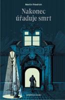 Nakonec úřaduje smrt