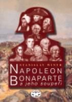 Napoleon Bonaparte a jeho soupeři - Stanislav Wintr