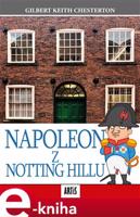 Napoleon z Notting Hillu - Gilbert Keith Chesterton