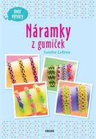 Náramky z gumiček - Sandra Lebrun
