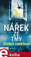 Nářek ze tmy - Zdenka Hamerová