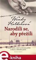 Narodili se, aby přežili - Wendy Holdenová