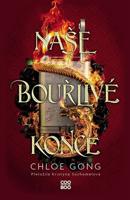 Naše bouřlivé konce - Chloe Gong