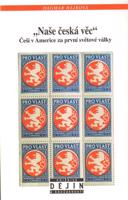 Naše česká věc