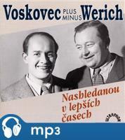 Nashledanou v lepších časech - Jan Werich, Jiří Voskovec