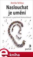 Naslouchat je umění - Annika Telléus