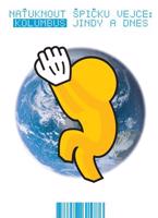 Naťuknout špičku vejce: Kolumbus jindy a dnes