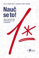 Nauč se to! Jak se s pomocí vědy efektivněji učit a více si pamatovat - Peter C. Brown, Henry L. Roediger III, Mark A. McDaniel