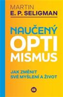 Naučený optimismus - Martin E. P. Seligman
