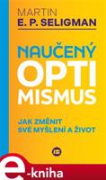 Naučený optimismus - Martin E. P. Seligman