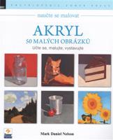 Naučte se malovat: Akryl