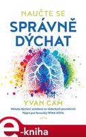 Naučte se správně dýchat - Yvan Cam