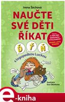 Naučte své děti říkat Ď, Ť, Ň - Irena Šáchová