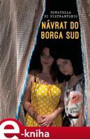 Návrat do Borga Sud - Donatella Di Pietrantonio